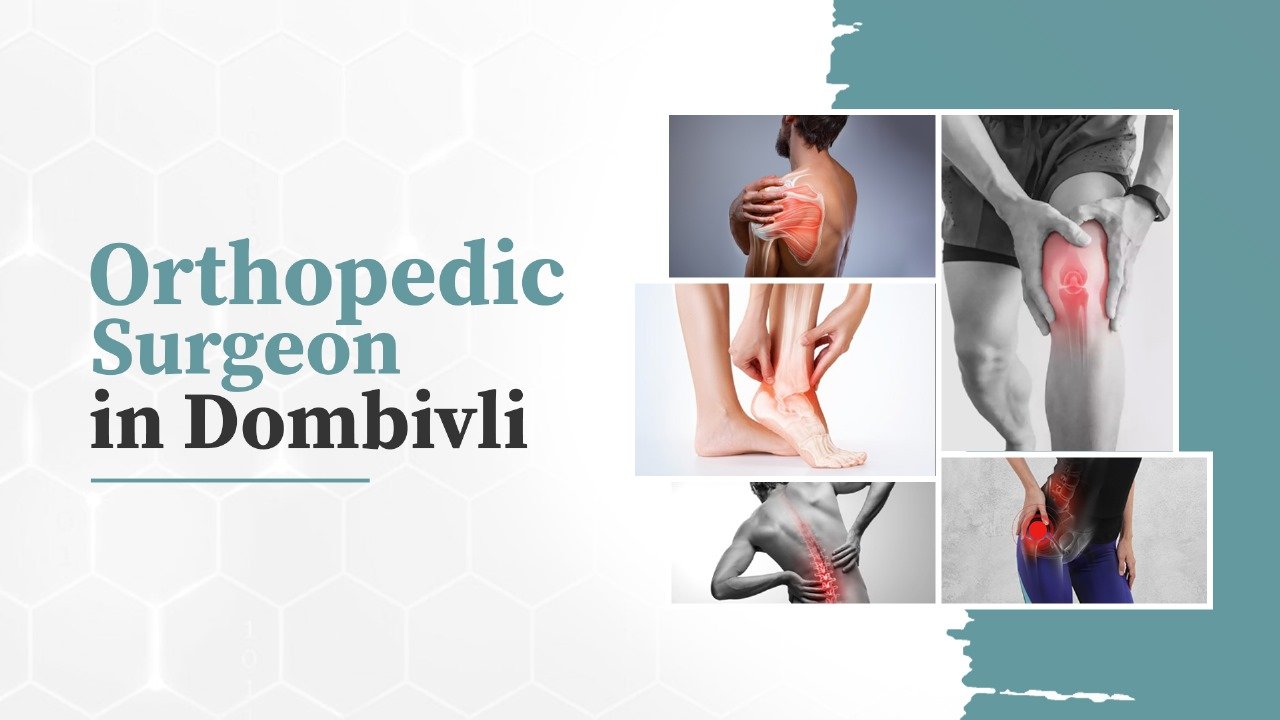 Orthopedic Surgeon in Dombivli